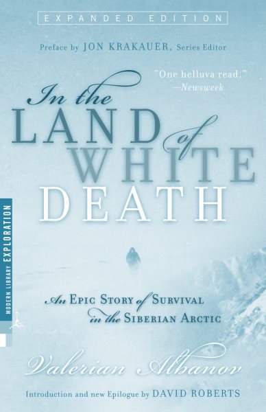 In the Land of White Death: An Epic Story of Survival in the Siberian Arctic cover