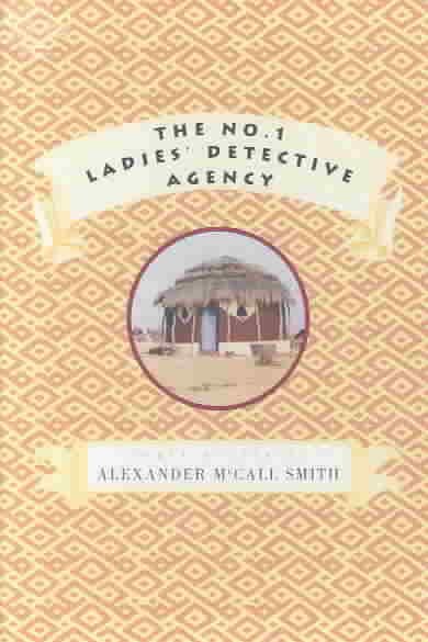 No. 1 Ladies Detective Agency, Box Set: The No. 1 Ladies Detective Agency, Tears of the Giraffe, Morality for Beautiful Girls. cover