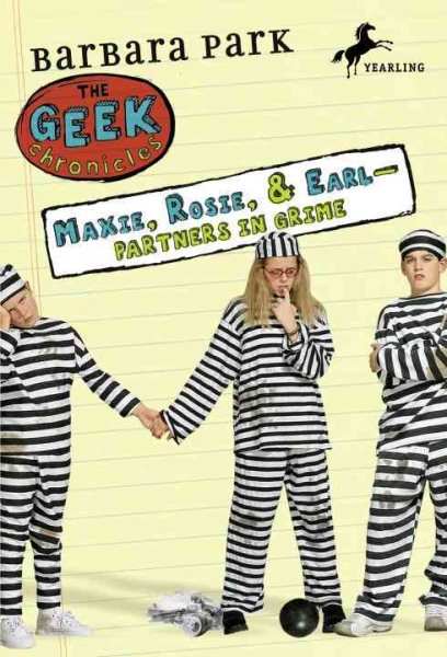 Maxie, Rosie, and Earl-Partners in Grime (Geek Chronicles) cover