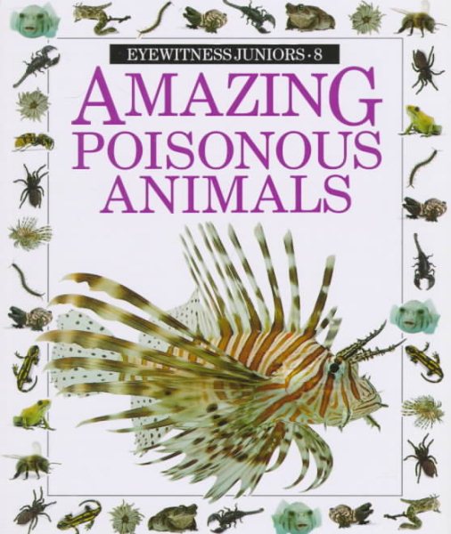 Amazing Poisonous Animals (Eyewitness Junior) cover