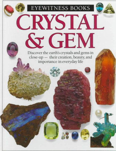 Crystal and Gem (Eyewitness Books (Knopf Hardcover)) cover