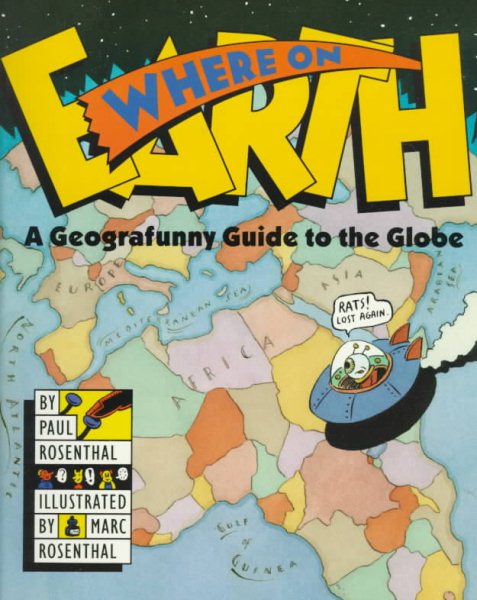 Where on Earth: A Geografunny Guide to the Globe