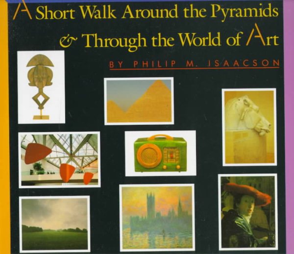 A Short Walk Around the Pyramids & Through the World of Art cover