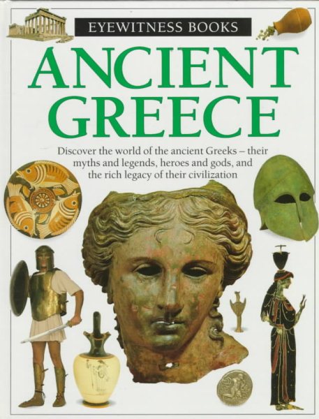 Ancient Greece (Eyewitness Books, No 37) cover
