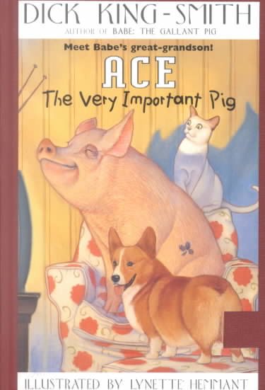 Ace: The Very Important Pig cover