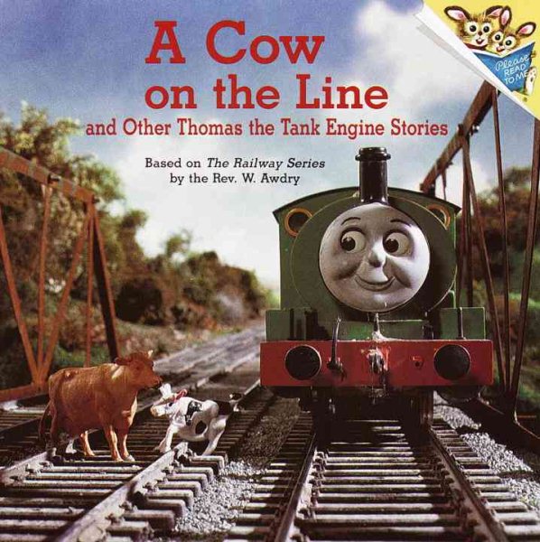 A Cow on the Line and Other Thomas the Tank Engine Stories (Thomas & Friends) (Pictureback(R)) cover