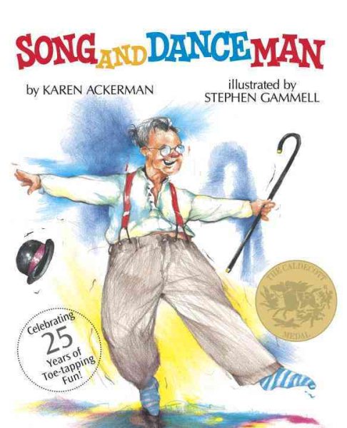 Song and Dance Man: (Caldecott Medal Winner) (Dragonfly Books) cover