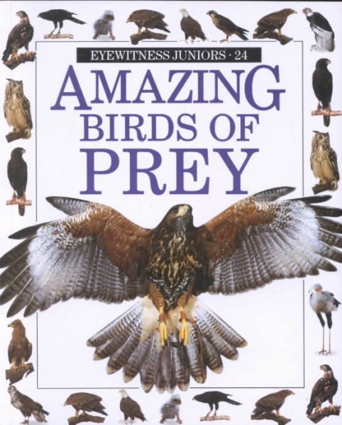 Amazing Birds of Prey (Eyewitness Juniors) cover