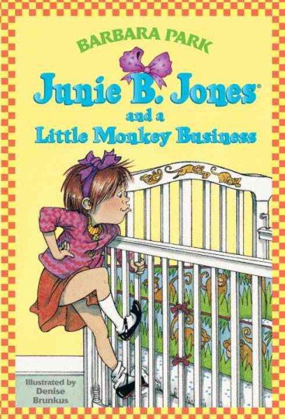 Junie B. Jones and a Little Monkey Business (Junie B. Jones, No. 2) cover