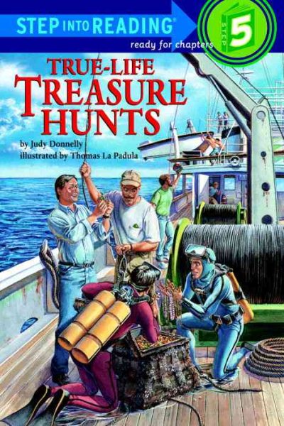 True-Life Treasure Hunts (Step-Into-Reading, Step 5) cover