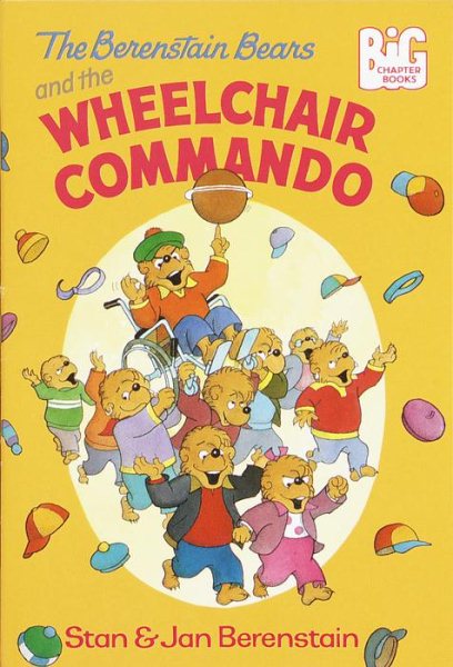 The Berenstain Bears and the Wheelchair Commando cover