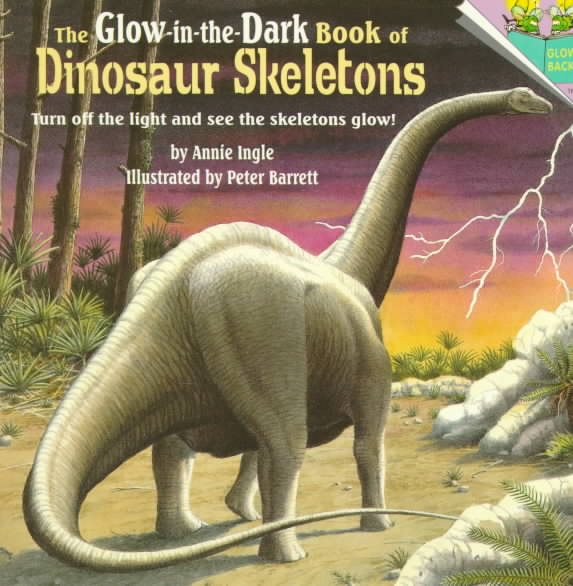 The Glow-in-the-Dark Book of Dinosaur Skeletons (Pictureback(R)) cover