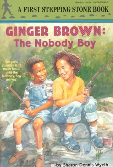 Ginger Brown: The Nobody Boy (Stepping Stone,  paper) cover