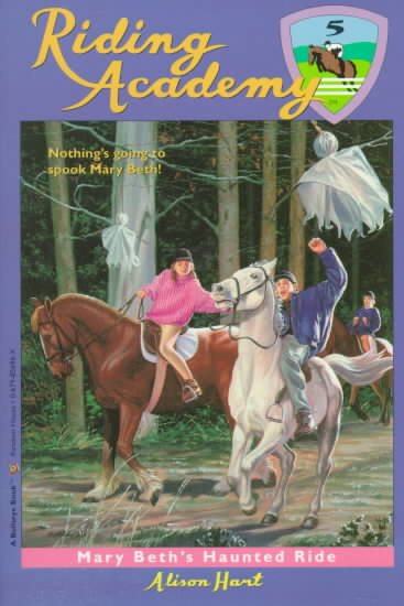 Mary Beth's Haunted Ride (Riding Academy) cover