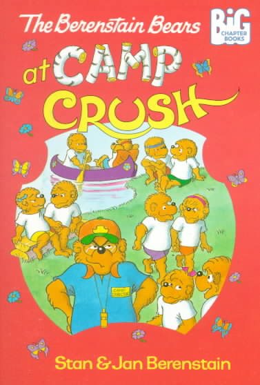The Berenstain Bears at Camp Crush cover