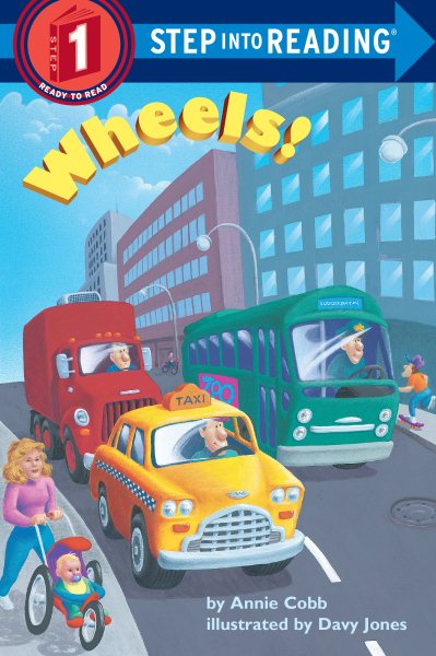 Wheels! (Step-Into-Reading, Step 1) cover