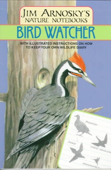 Bird Watcher (Jim Arnosky's Nature Notebooks) cover