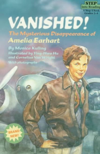 Vanished! The Mysterious Disappearance of Amelia Earhart (Step into Reading, Step 4, paper) cover