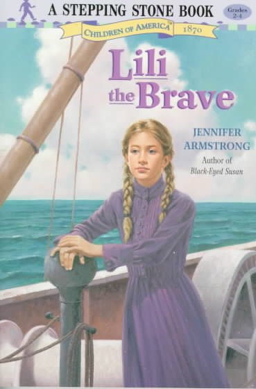 Lili the Brave (Stepping Stone Books - New World Series, No 3) cover