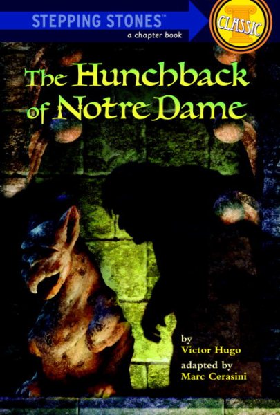 The Hunchback of Notre Dame (A Stepping Stone Book) cover