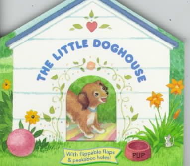 The Little Dog House (Cuddle Cottage Books) cover