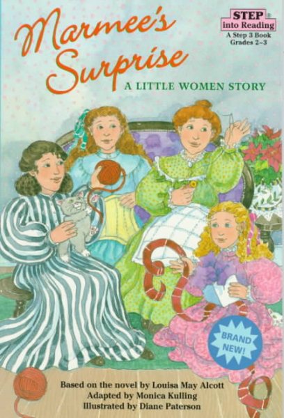 Marmee's Surprise: A Little Women Story (Step into Reading, Step 3, paper) cover