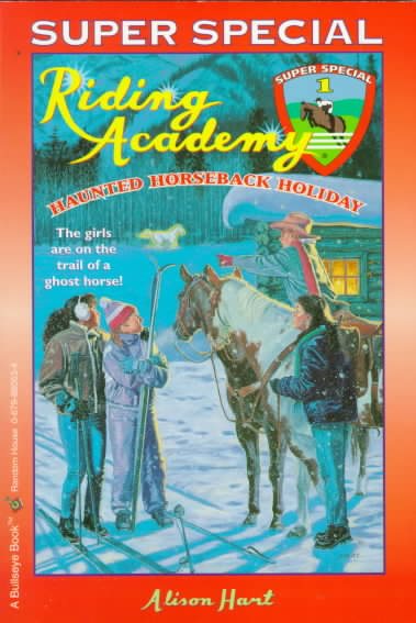 Haunted Horseback Holiday: (Riding Academy Super Special) cover
