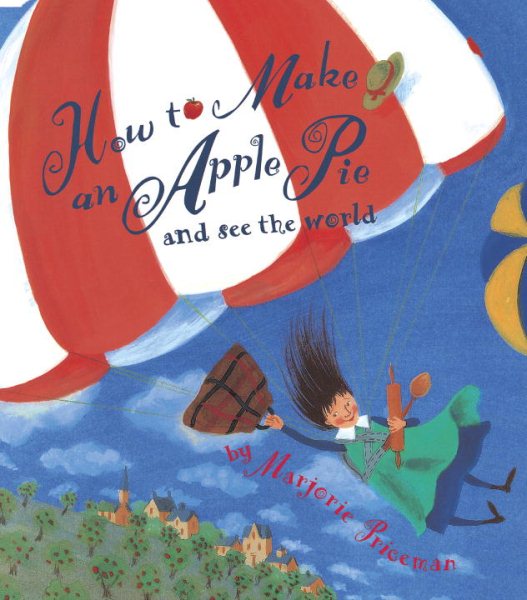 How to Make an Apple Pie and See the World (Dragonfly Books) cover