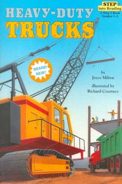 Heavy-Duty Trucks (Step-Into-Reading, Step 3) cover