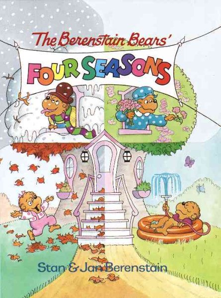 The Berenstain Bears Four Seasons (First First Time Book)