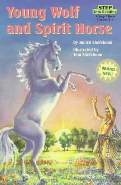 Young Wolf and Spirit Horse (Step into Reading, Step 3, paper) cover