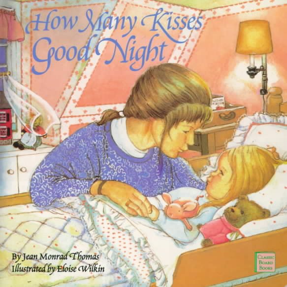 How Many Kisses Good Night (Classic Board Books) cover