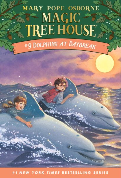 Dolphins at Daybreak (Magic Tree House, No. 9) cover