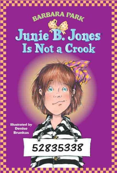 Junie B. Jones Is Not a Crook (Junie B. Jones, No. 9) cover