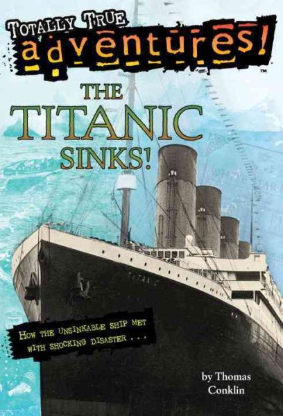 Titanic Sinks! (Stepping Stone, paper) cover