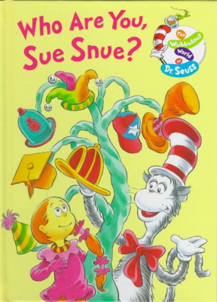 Who Are You, Sue Snue? (The Wubbulous World of Dr. Seuss) cover