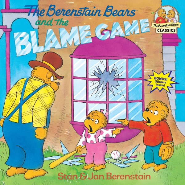 The Berenstain Bears and the Blame Game cover