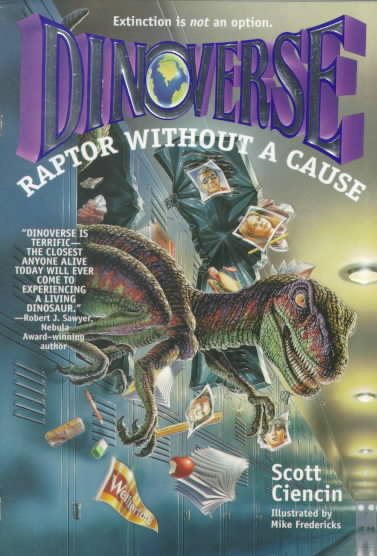 Raptor Without a Cause (Dinoverse(TM)) cover