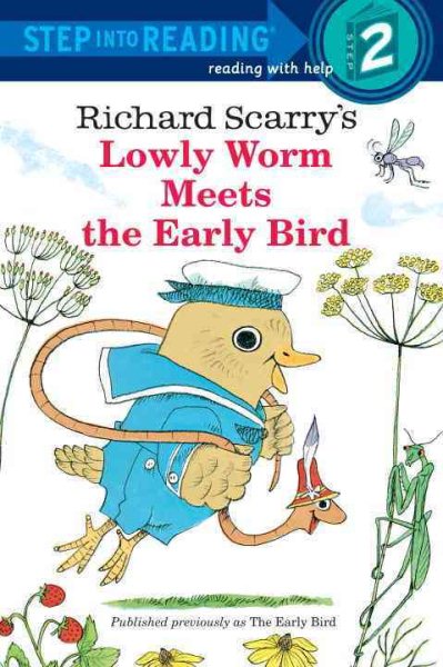 Richard Scarry's Lowly Worm Meets the Early Bird cover