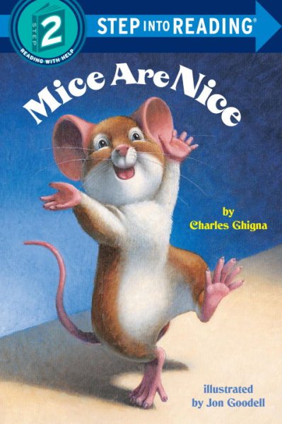 Mice Are Nice (Step-Into-Reading, Step 2) cover