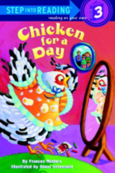 Chicken for a Day (Step-Into-Reading, Step 3) cover