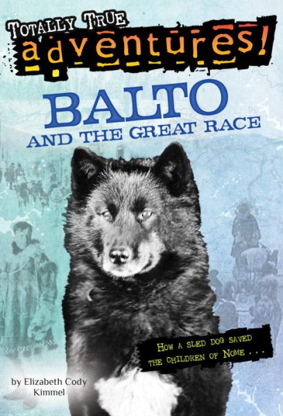 Balto and the Great Race (Stepping Stone) cover