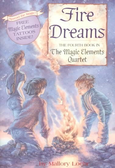 Fire Dreams (Magic Elements Quartet, Book 4) cover