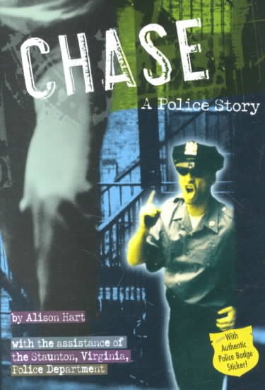 Chase: A Police Story (Police Work Books)