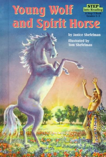 Young Wolf and Spirit Horse (Step into Reading) cover