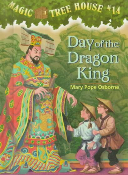 Magic Tree House #14: Day of the Dragon King cover