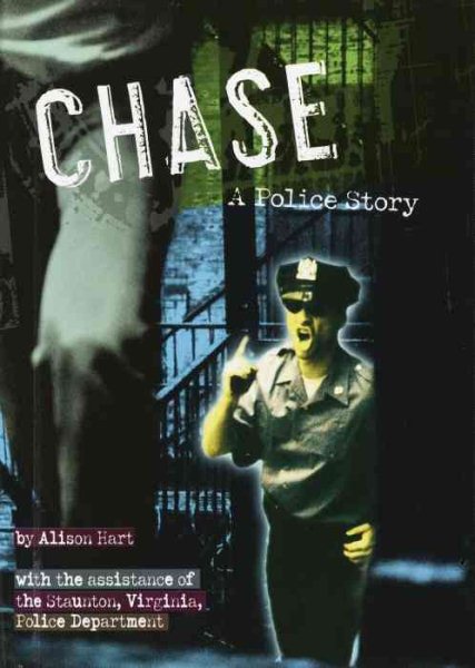 Chase: A Police Story (Police Work Books) cover
