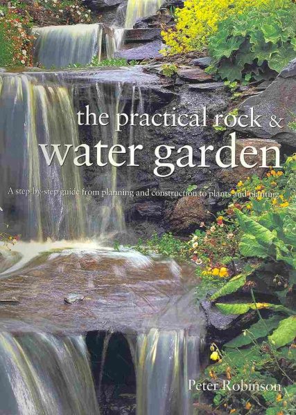 The Practical Rock and Water Garden cover