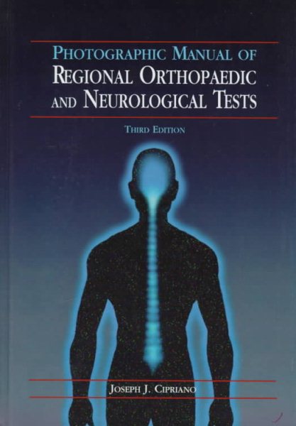 Photographic Manual of Regional Orthopaedic and Neurological Tests cover