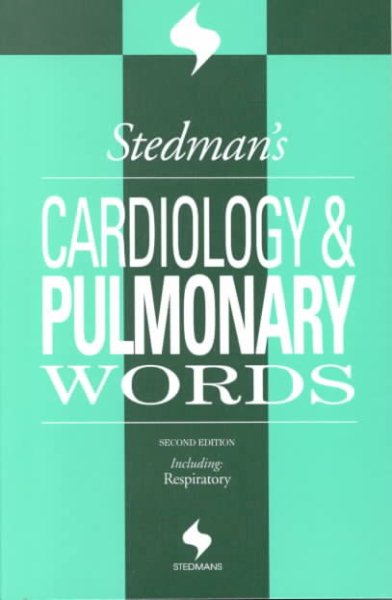 Stedman's Cardiology and Pulmonary Words (Stedman's Word Book Series) cover